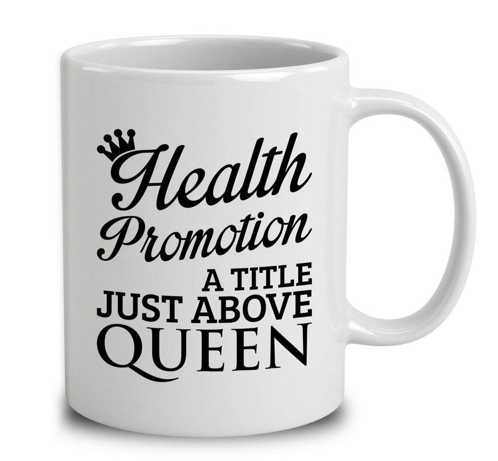 Health Promotion A Title Just Above Queen