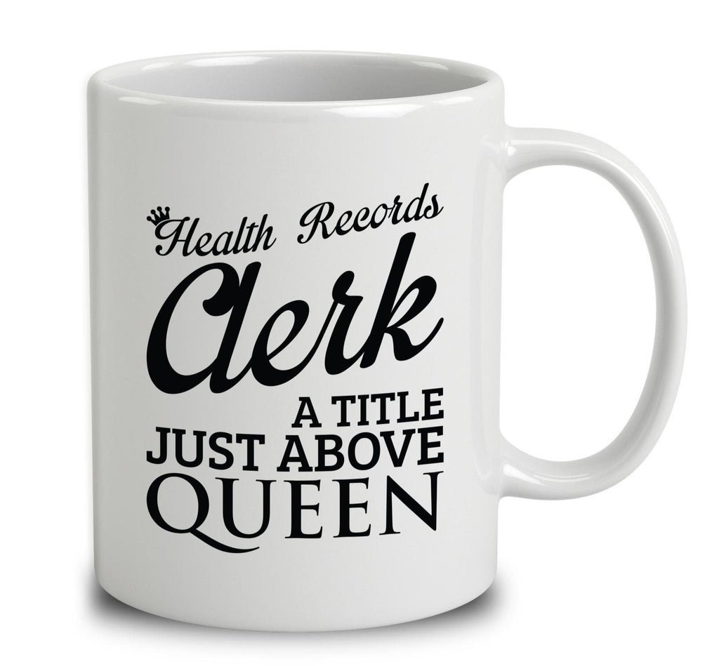Health Records Clerk A Title Just Above Queen