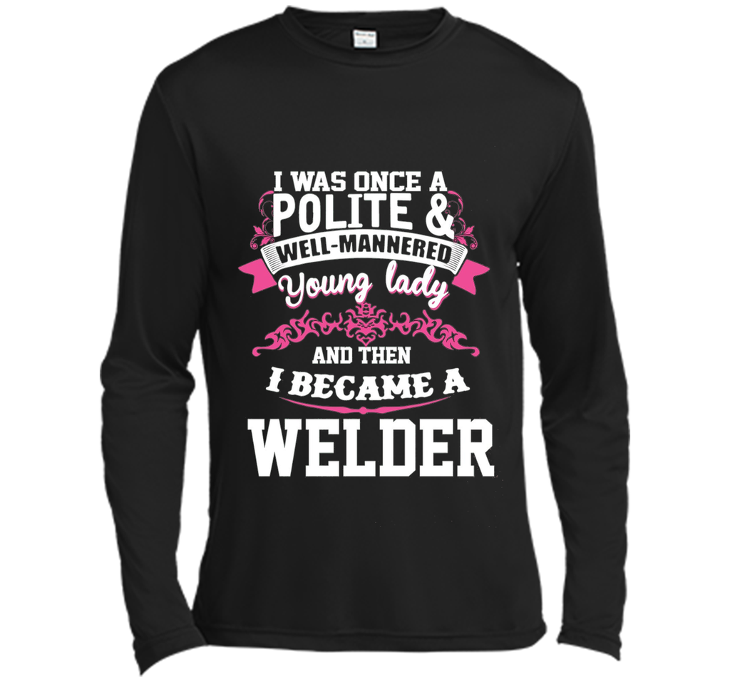i became a WELDER Tshirt