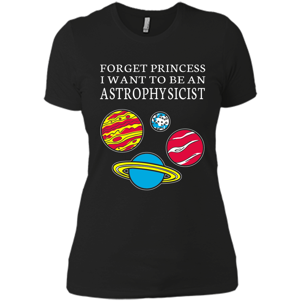 Forget Princess I want to be an Astrophysicist
