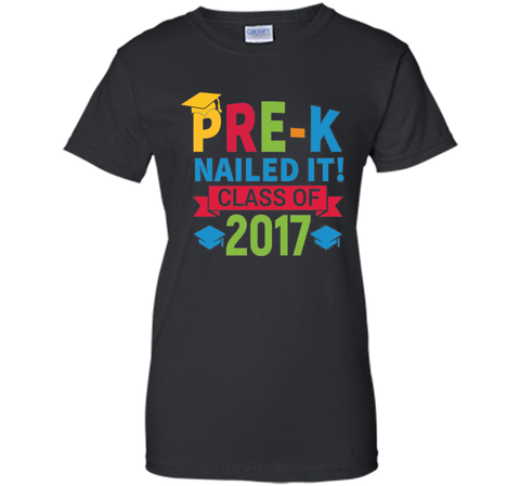 Kids Pre-K Nailed It 2017 Preschool Graduation Gift T Shirt