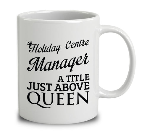 Holiday Centre Manager A Title Just Above Queen