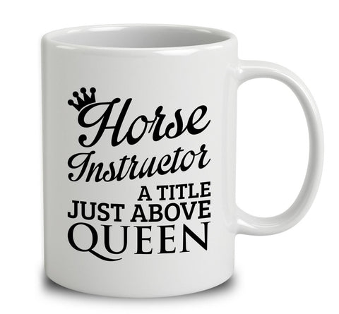 Horse Instructor A Title Just Above Queen