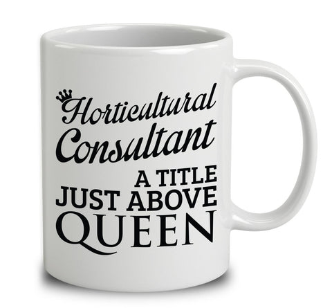 Horticultural Consultant A Title Just Above Queen