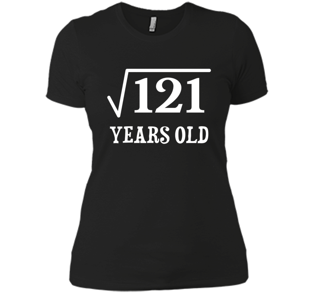 Square Root of 121 11 yrs years old 11th birthday T-Shirt