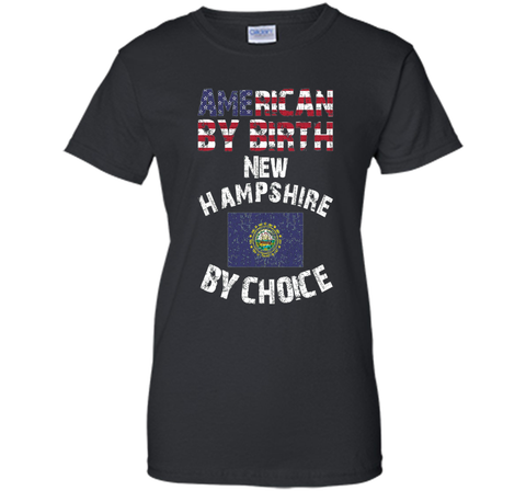 American By Birth New Hampshire By Choice State Flag T-Shirt