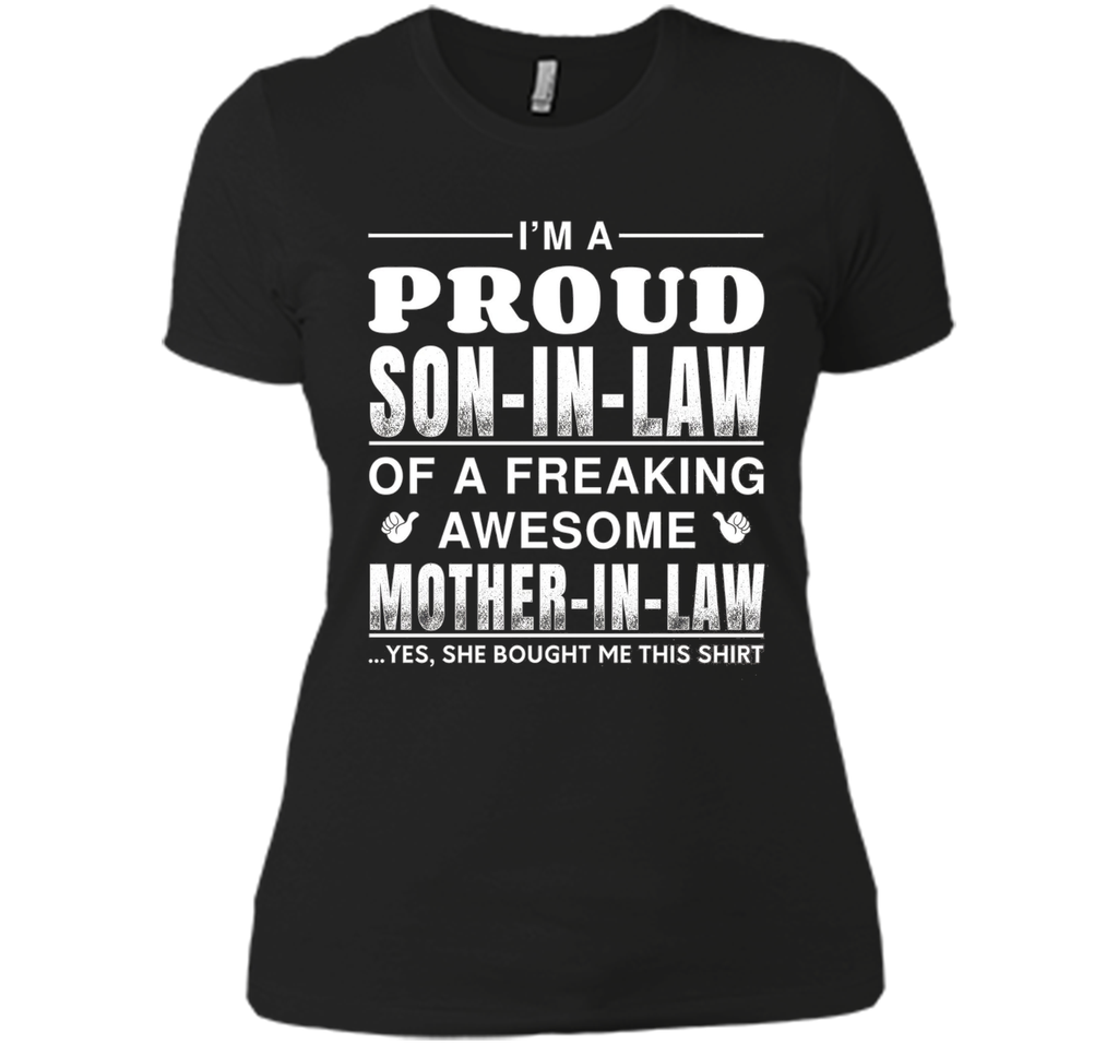 Men's I'm A Proud Son In Law Of A Freaking Awesome Mother In Law