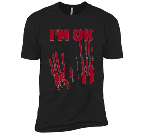 I'm OK Vintage Monster Movie Ghost Demon Bloody T-Shirt t-shirt