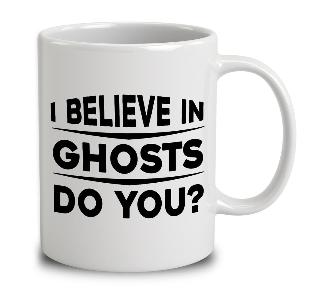I Believe In Ghosts