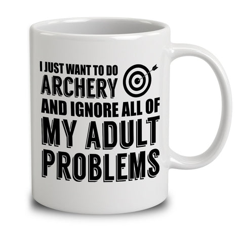 I Just Want To Do Archery