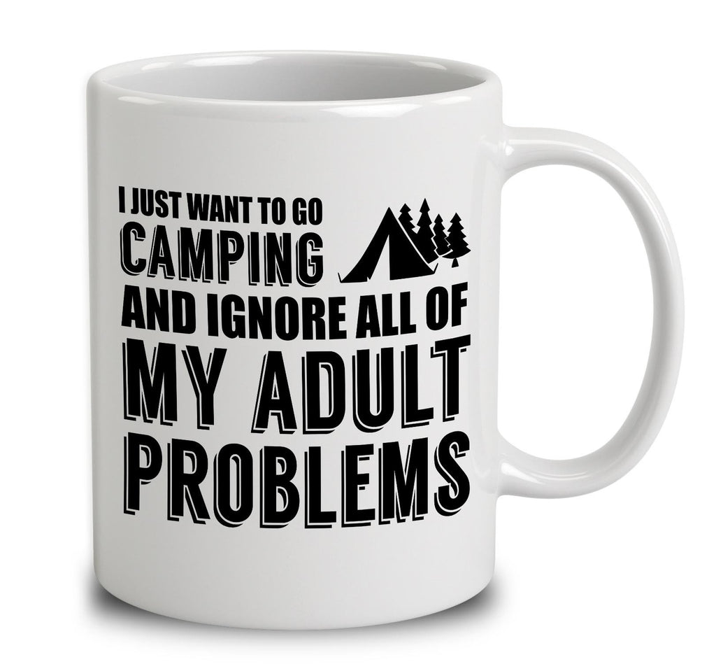 I Just Want To Go Camping