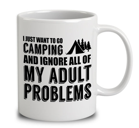 I Just Want To Go Camping