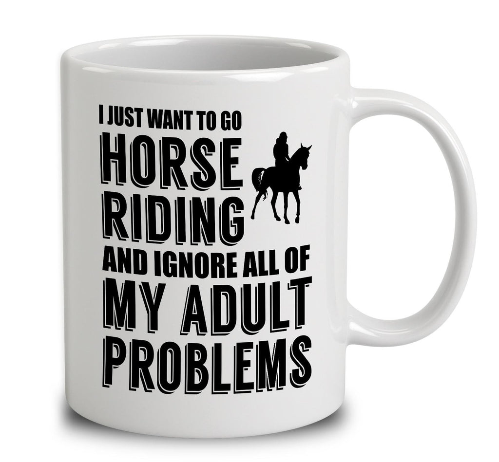 I Just Want To Go Horse Riding