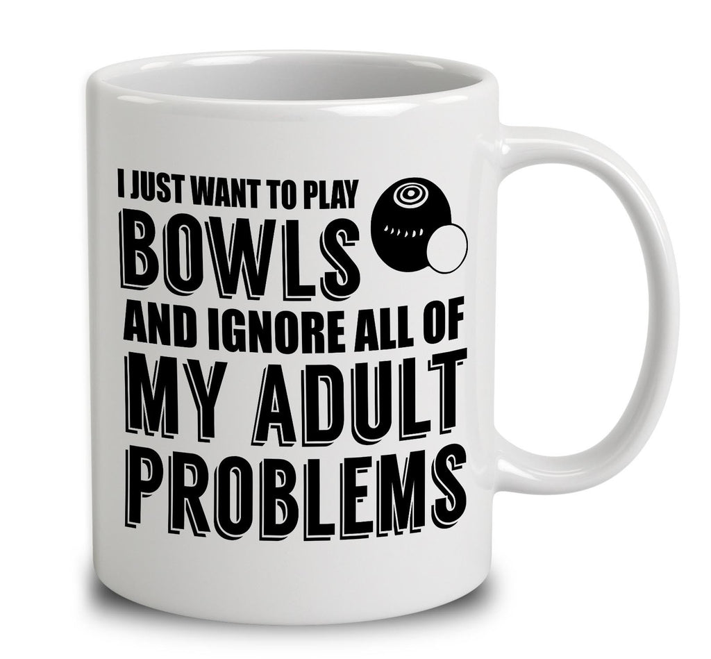 I Just Want To Play Bowls