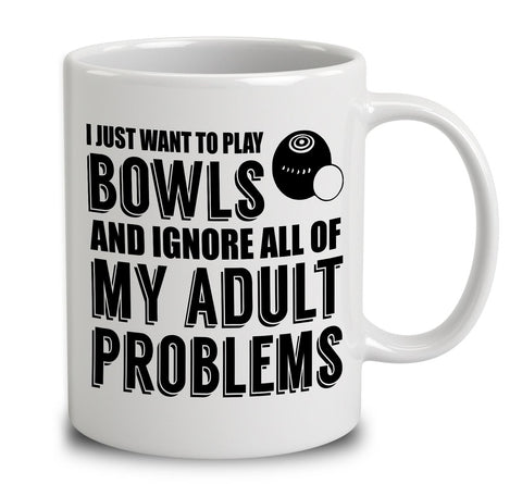 I Just Want To Play Bowls