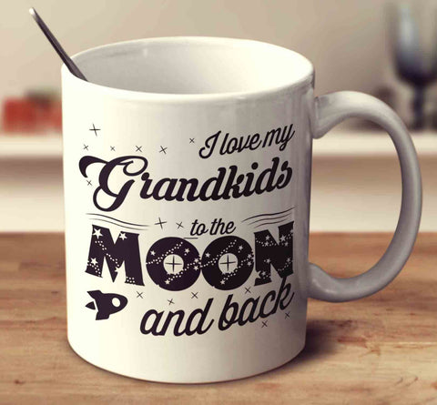 I Love My Grandkids To The Moon And Back