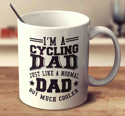 I'm A Cycling Dad, Just Like A Normal Dad But Much Cooler