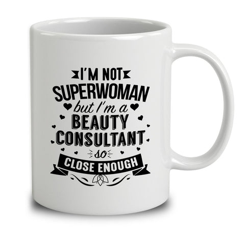 I'm Not Superwoman But I'm A Beauty Consultant
