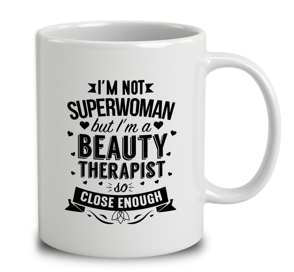 I'm Not Superwoman But I'm A Beauty Therapist