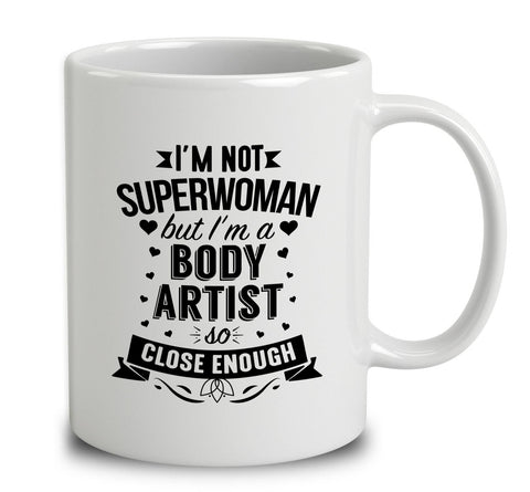I'm Not Superwoman But I'm A Body Artist