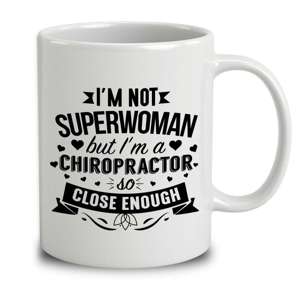 I'm Not Superwoman But I'm A Chiropractor