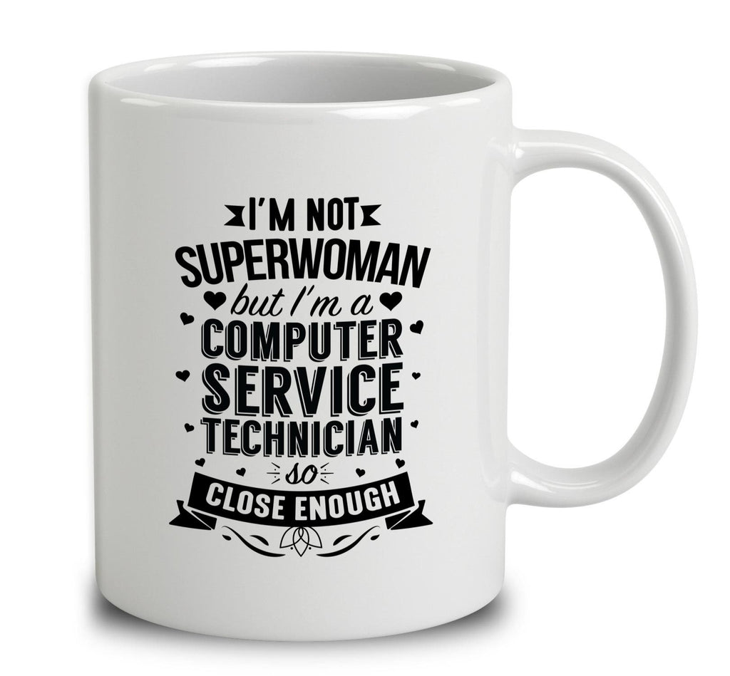 I'm Not Superwoman But I'm A Computer Service Technician