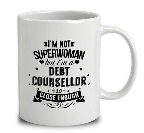 I'm Not Superwoman But I'm A Debt Counsellor