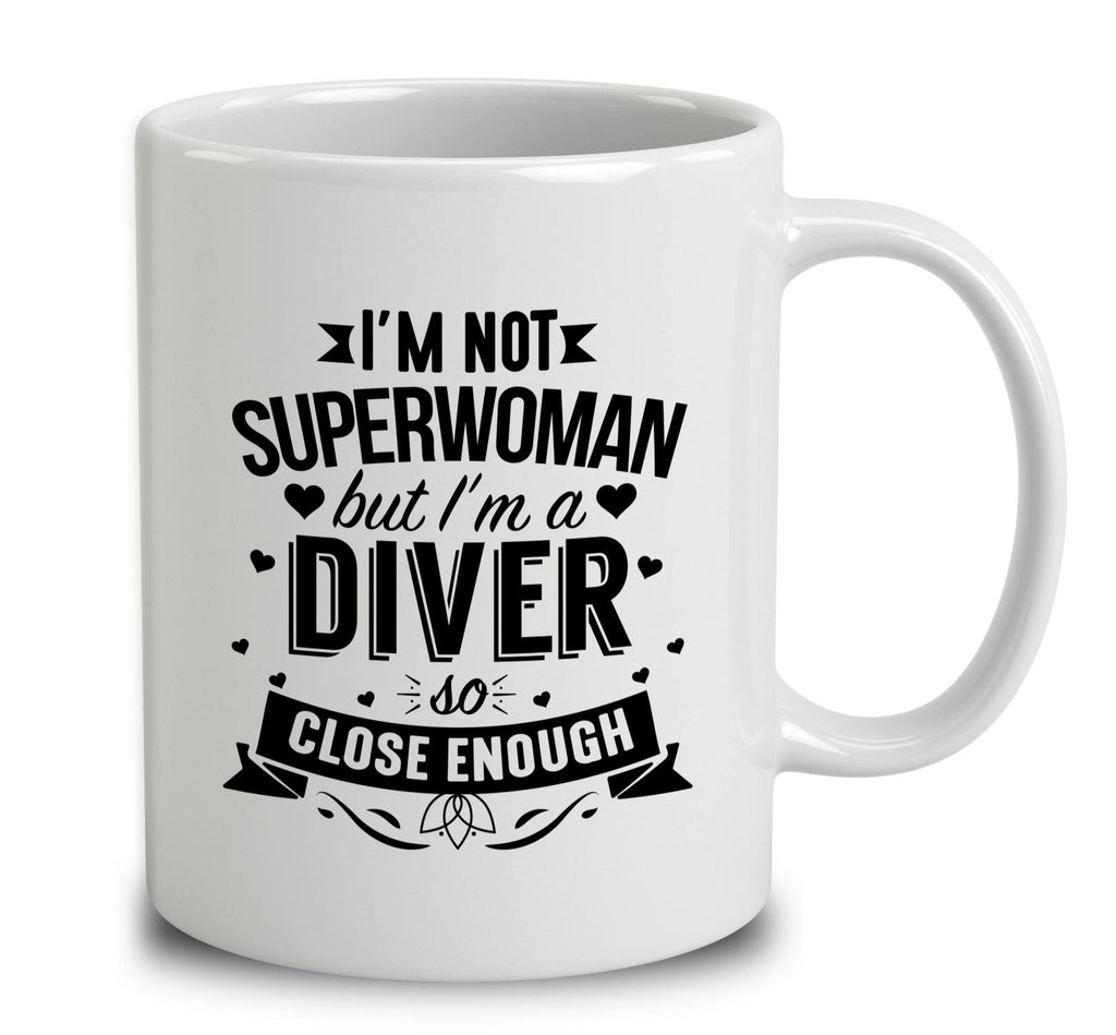 I'm Not Superwoman But I'm A Diver
