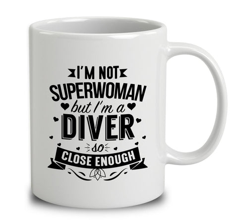 I'm Not Superwoman But I'm A Diver