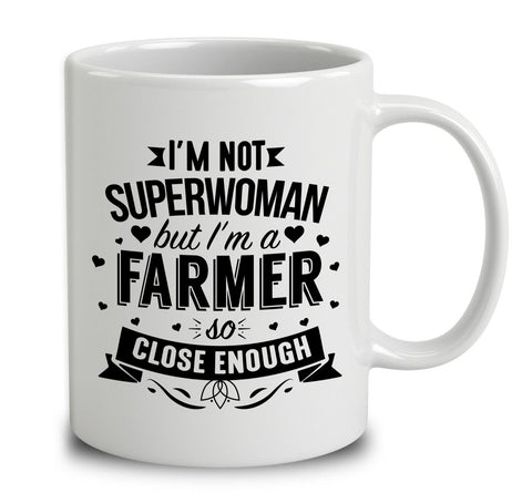 I'm Not Superwoman But I'm A Farmer