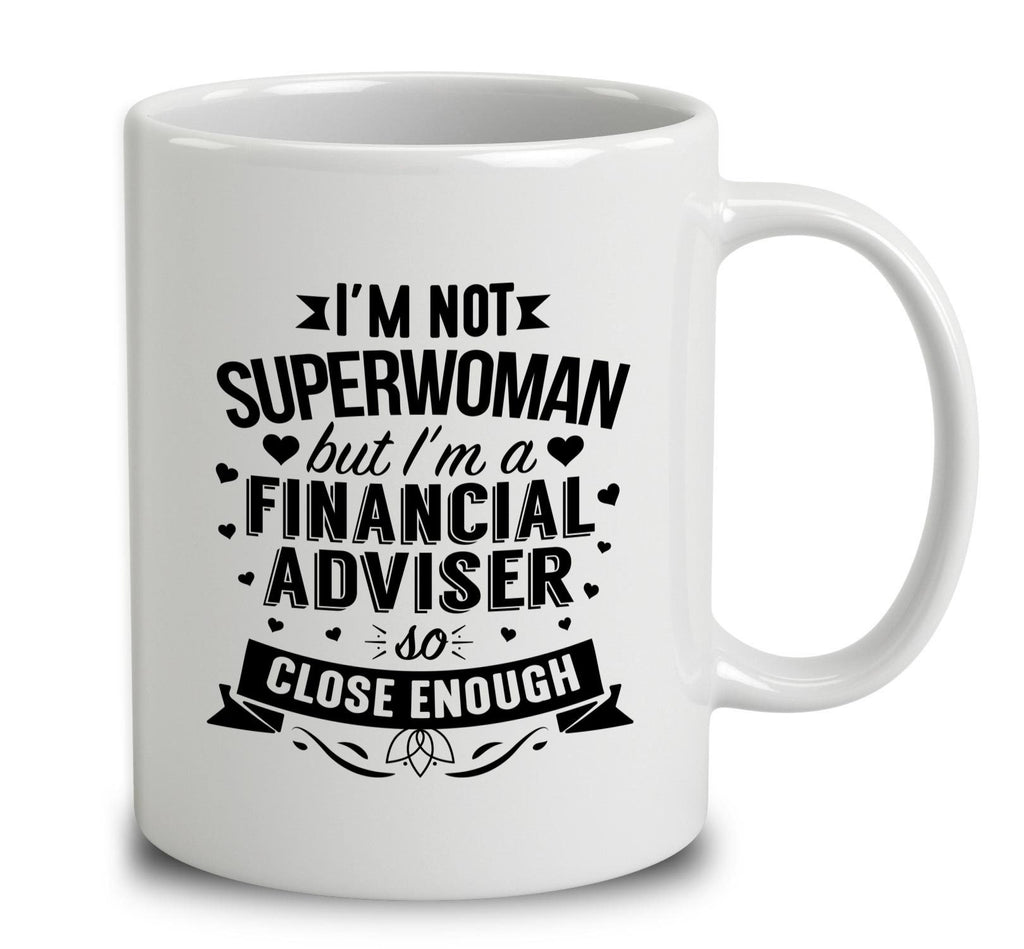 I'm Not Superwoman But I'm A Financial Adviser