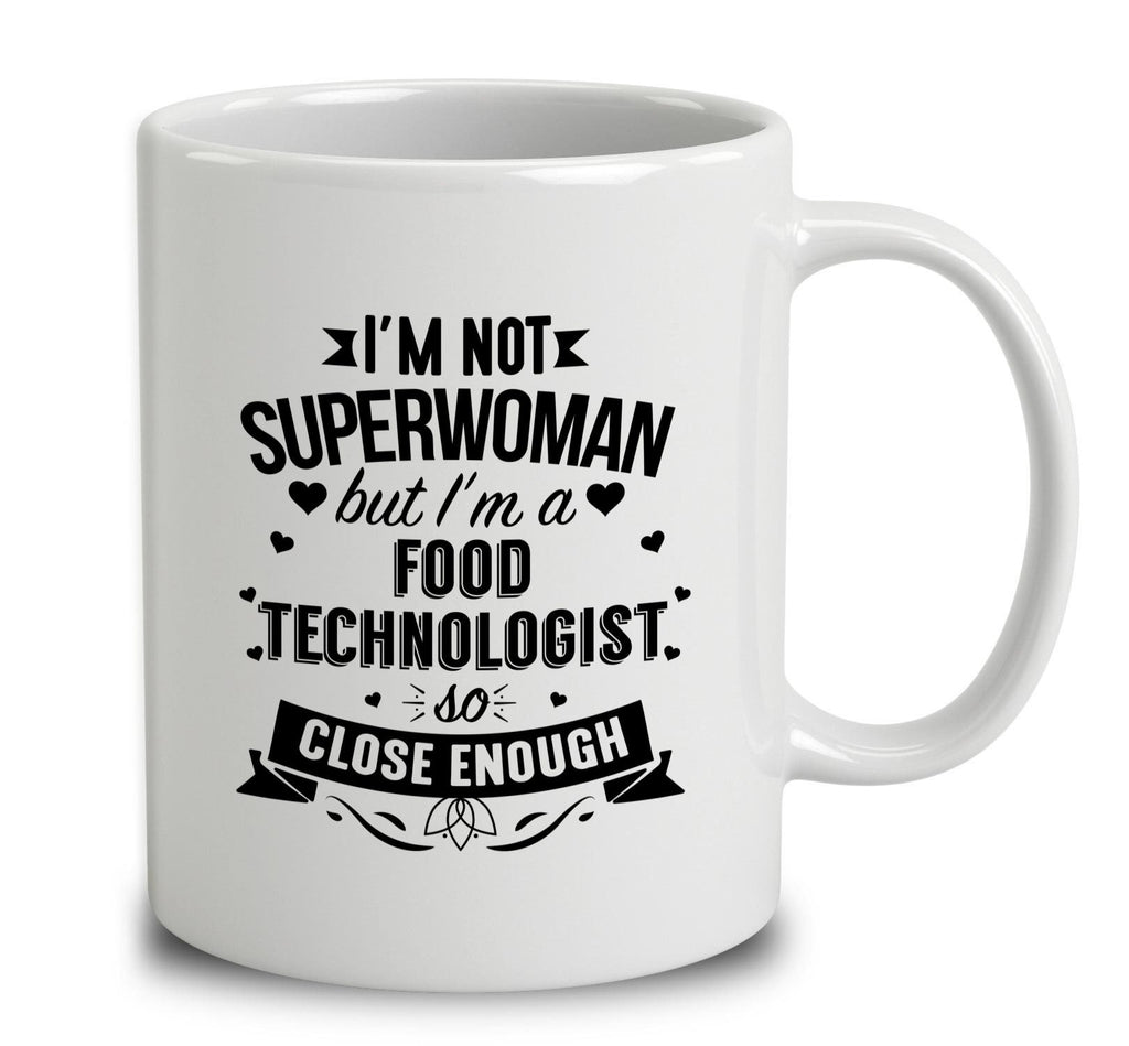 I'm Not Superwoman But I'm A Food Technologist