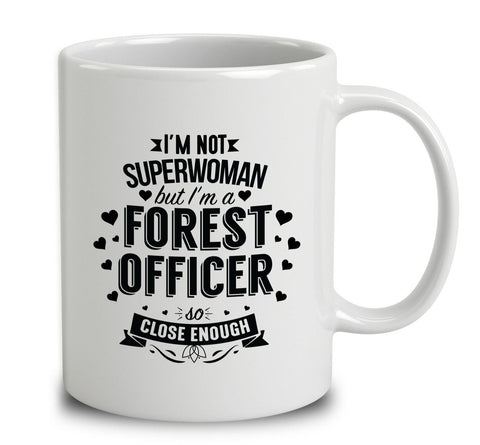 I'm Not Superwoman But I'm A Forest Officer