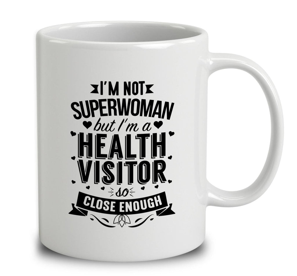 I'm Not Superwoman But I'm A Health Visitor