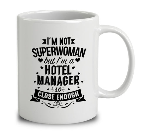 I'm Not Superwoman But I'm A Hotel Manager