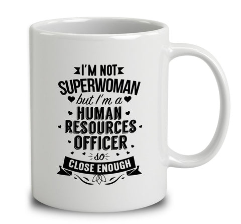 I'm Not Superwoman But I'm A Human Resources Officer