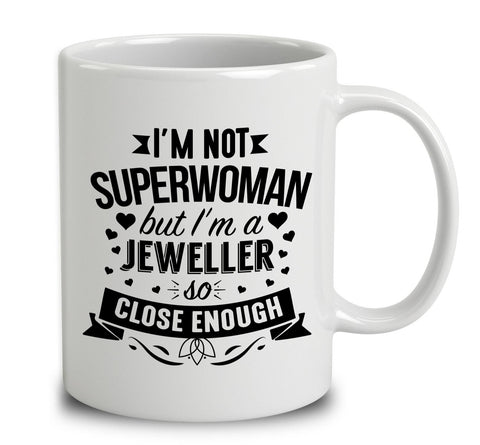 I'm Not Superwoman But I'm A Jeweller
