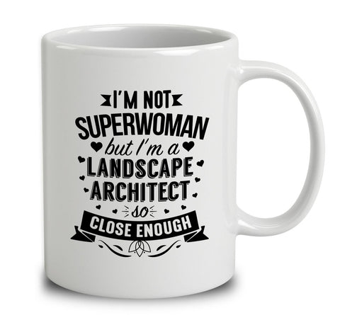 I'm Not Superwoman But I'm A Landscape Architect