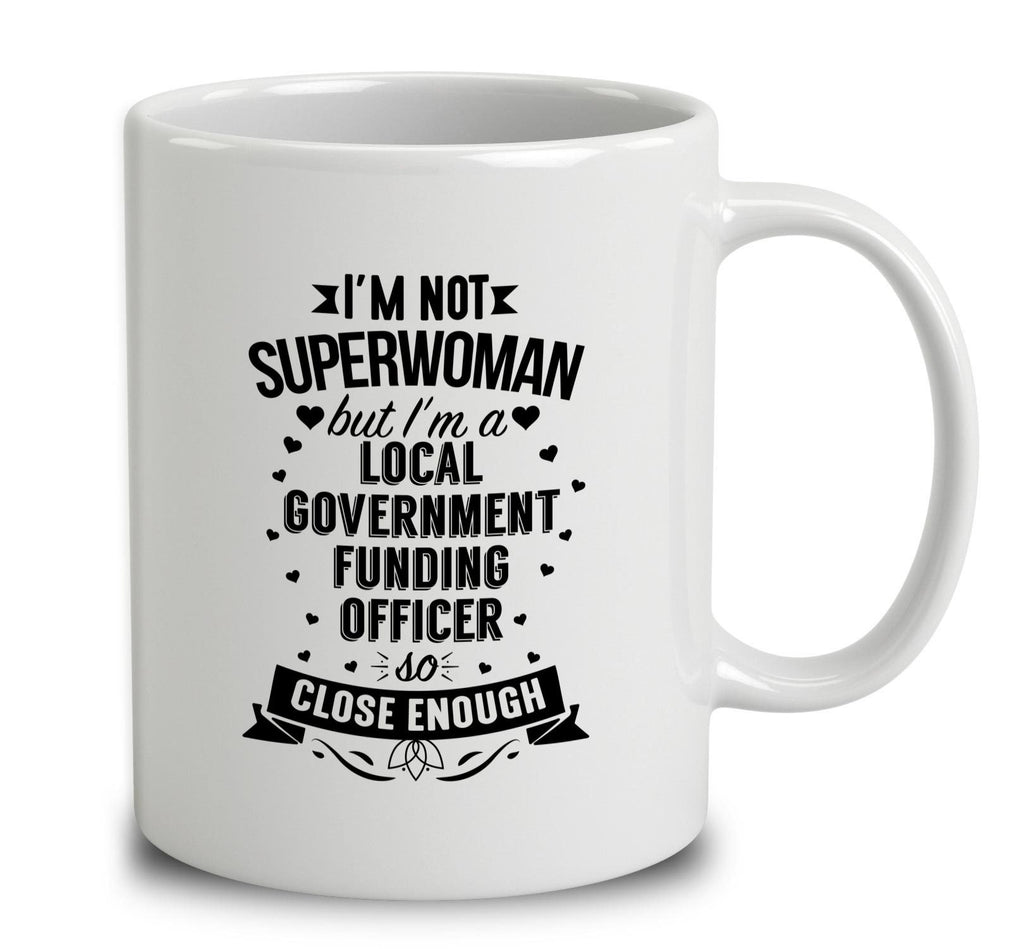 I'm Not Superwoman But I'm A Local Government Funding Officer
