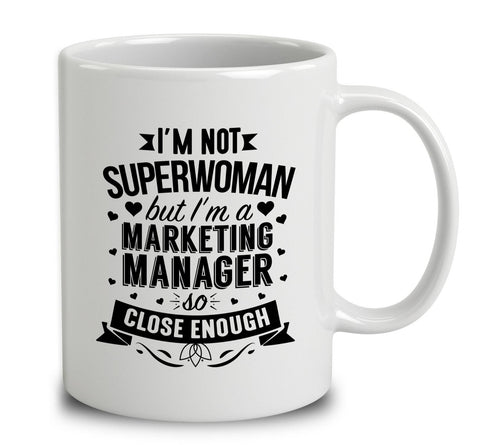 I'm Not Superwoman But I'm A Marketing Manager