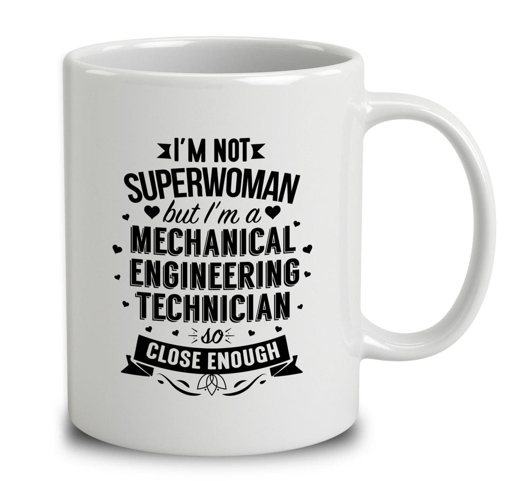 I'm Not Superwoman But I'm A Mechanical Engineering Technician