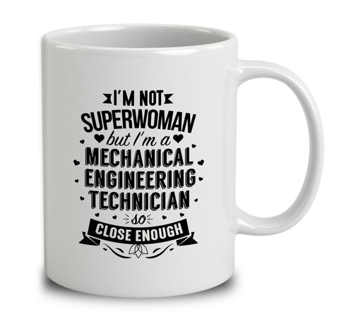 I'm Not Superwoman But I'm A Mechanical Engineering Technician
