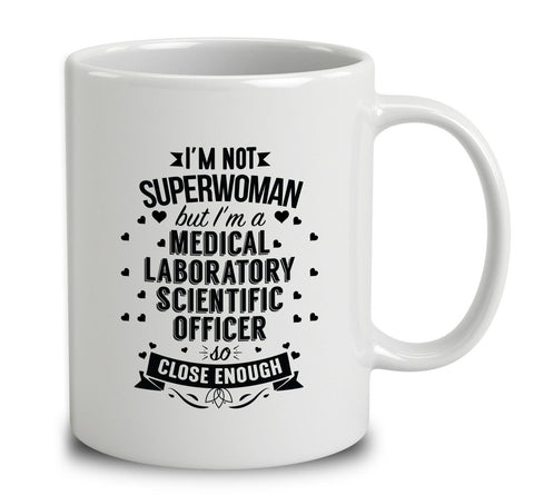 I'm Not Superwoman But I'm A Medical Laboratory Scientific Officer