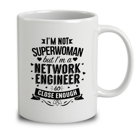 I'm Not Superwoman But I'm A Network Engineer