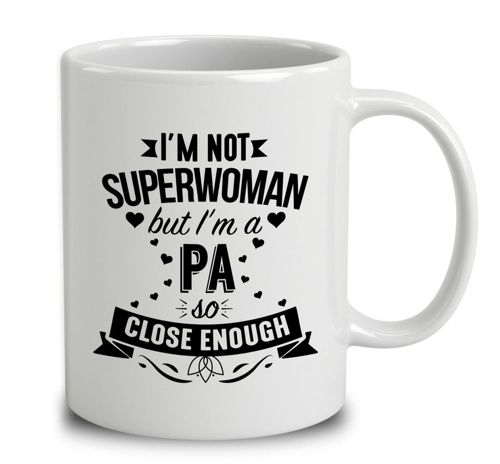 I'm Not Superwoman But I'm A Pa