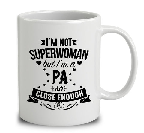 I'm Not Superwoman But I'm A Pa