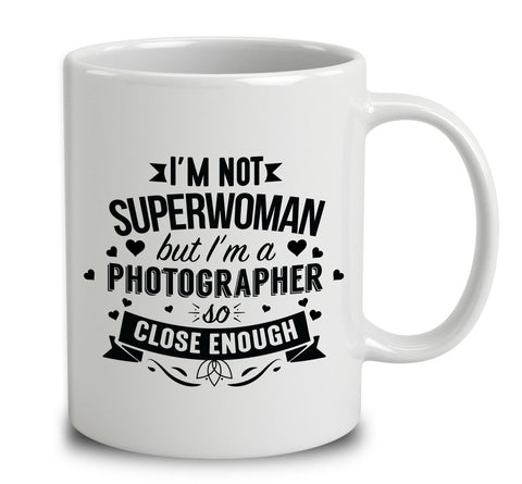 I'm Not Superwoman But I'm A Photographer