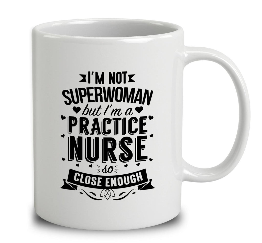 I'm Not Superwoman But I'm A Practice Nurse