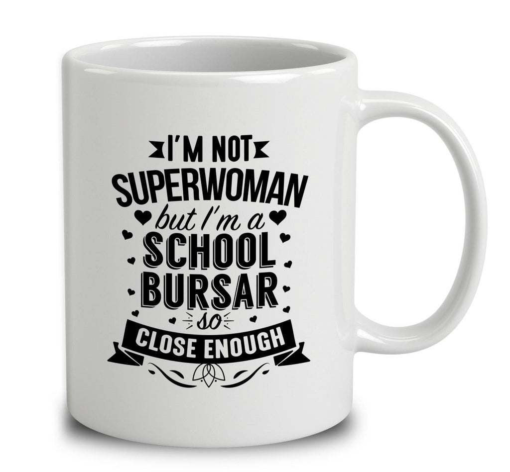 I'm Not Superwoman But I'm A School Bursar
