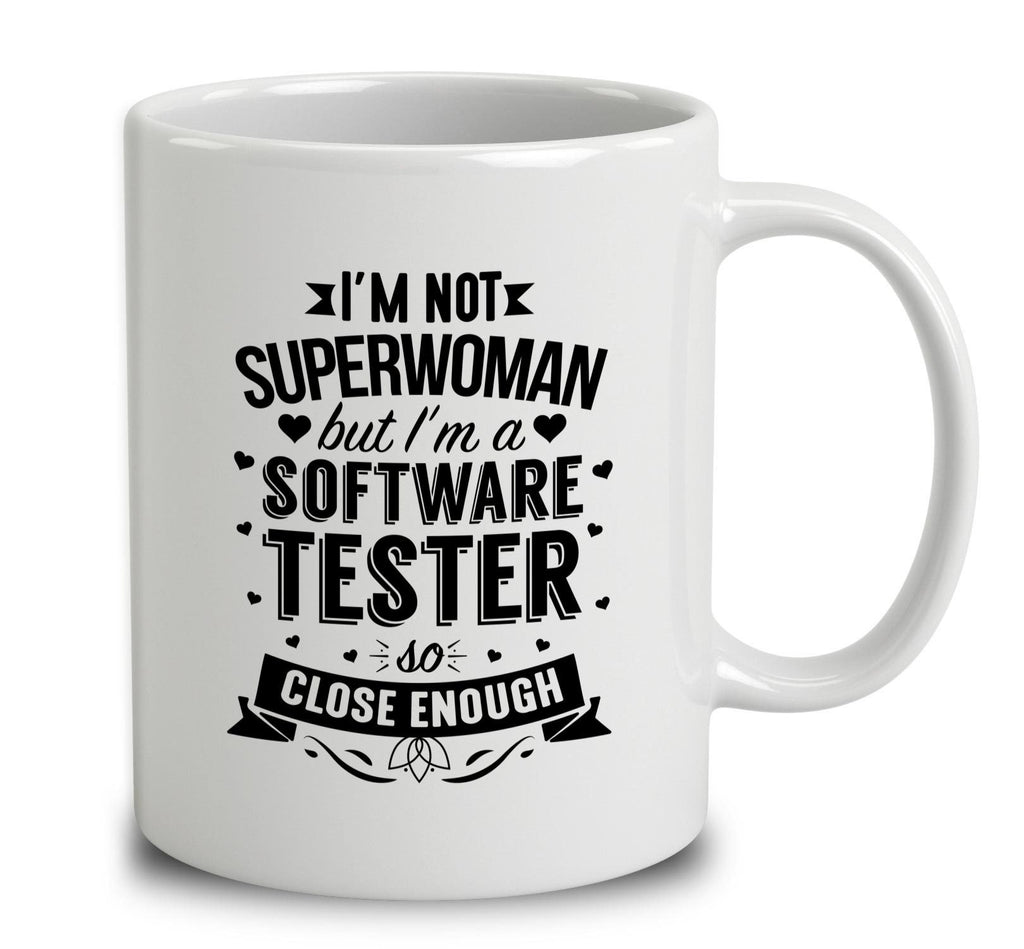 I'm Not Superwoman But I'm A Software Tester